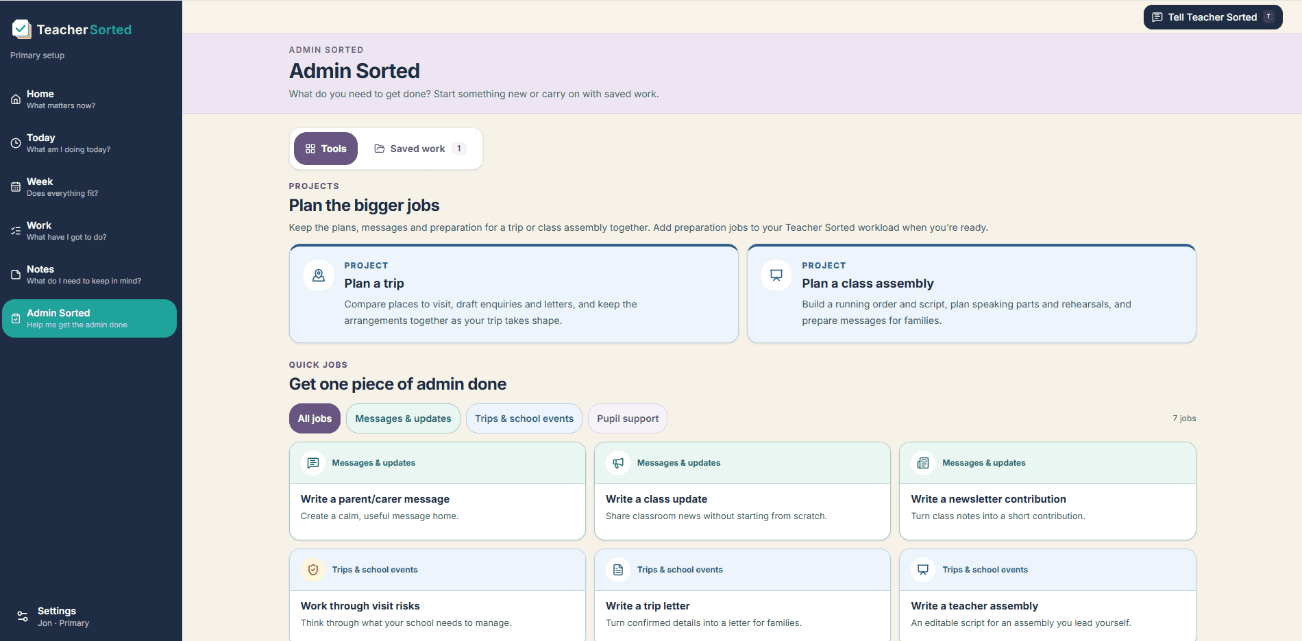 The Admin Sorted home, with trip and class assembly projects above quick admin jobs